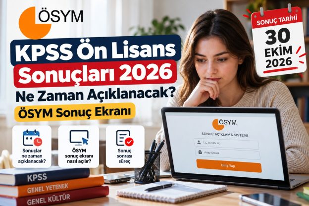 KPSS Ön Lisans Sonuçları 2026 Ne Zaman Açıklanacak? ÖSYM Sonuç Ekranı